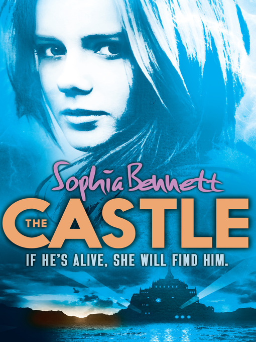 Title details for The Castle by Sophia Bennett - Available